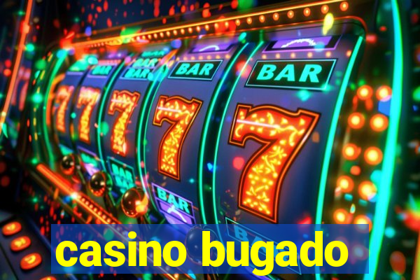 casino bugado